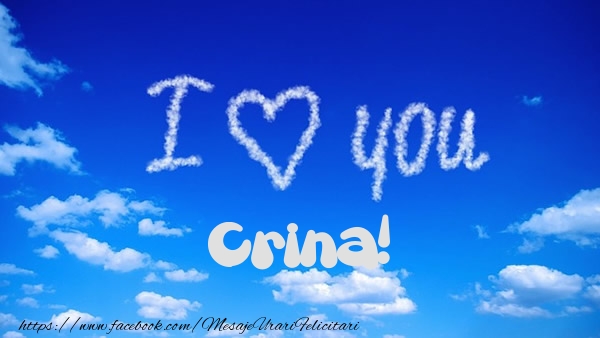 Felicitari de dragoste -  I Love You Crina!