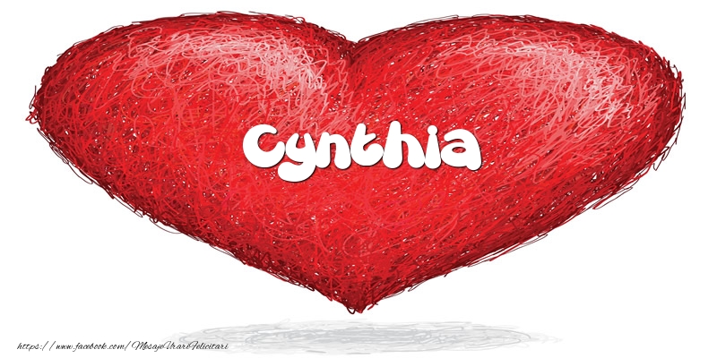 Felicitari de dragoste - Pentru Cynthia din inima