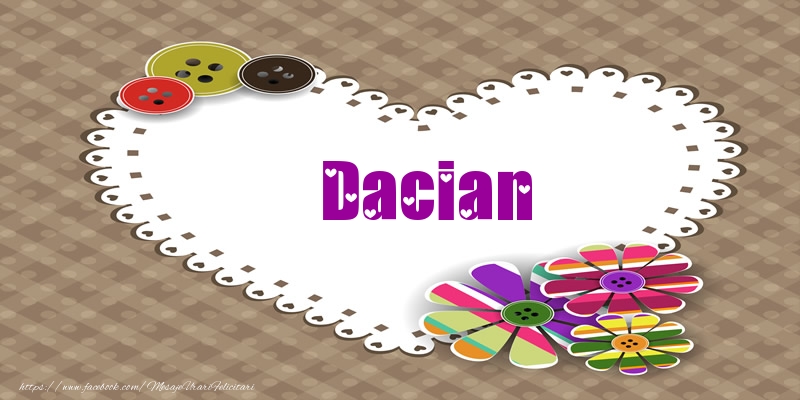 Felicitari de dragoste - Pentru Dacian din inima
