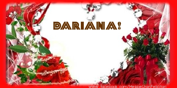Felicitari de dragoste - Love Dariana!