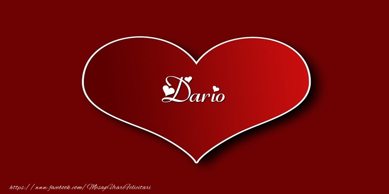 Felicitari de dragoste - ❤️❤️❤️ Inimioare | Love Dario