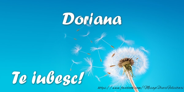 Felicitari de dragoste - Doriana Te iubesc!