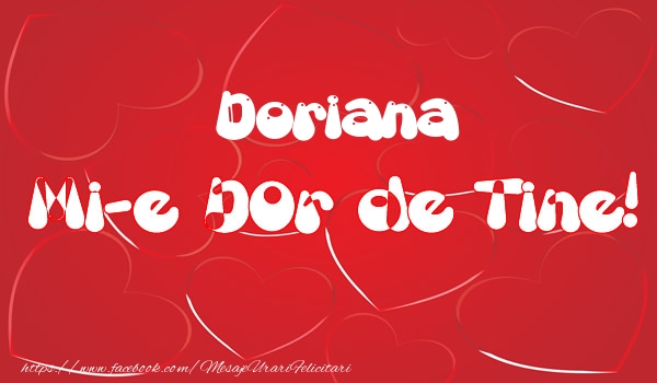Felicitari de dragoste - ❤️❤️❤️ Inimioare | Doriana mi-e dor de tine!