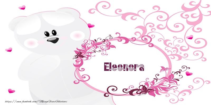 Felicitari de dragoste - Eleonora Te iubesc!
