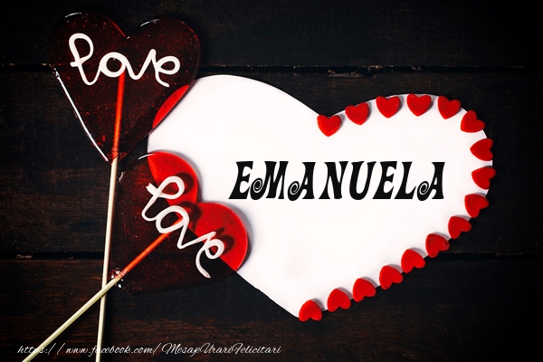Felicitari de dragoste - Love Emanuela