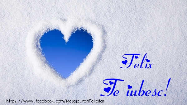 Felicitari de dragoste - ❤️❤️❤️ Inimioare | Felix Te iubesc!