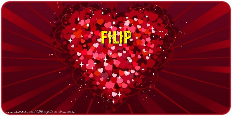 Felicitari de dragoste - Filip