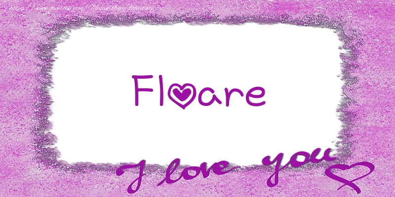 Felicitari de dragoste - ❤️❤️❤️ Flori & Inimioare | Floare I love you!