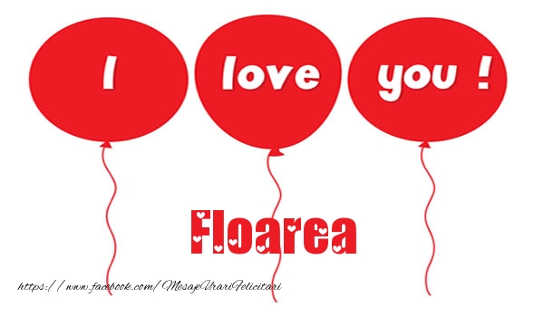 Felicitari de dragoste -  I love you Floarea