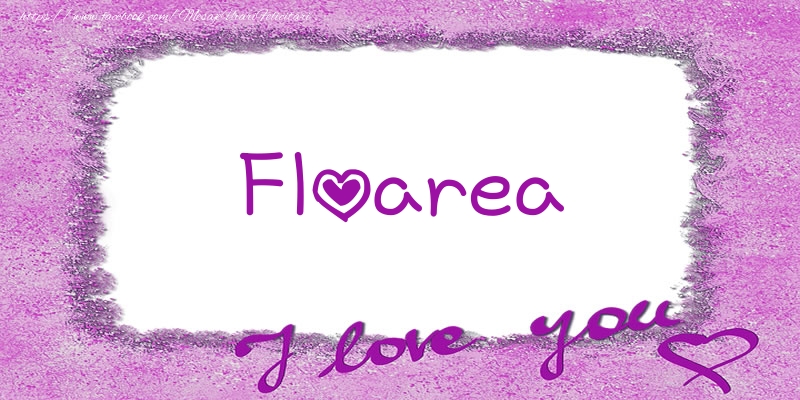 Felicitari de dragoste - ❤️❤️❤️ Flori & Inimioare | Floarea I love you!