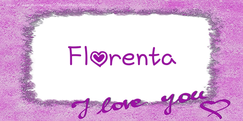 Felicitari de dragoste - Florenta I love you!