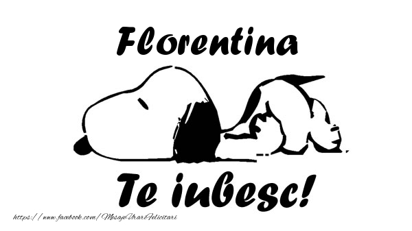 Felicitari de dragoste - Haioase | Florentina Te iubesc!