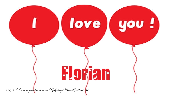 Felicitari de dragoste -  I love you Florian