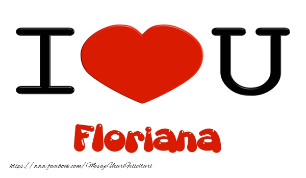 Felicitari de dragoste -  I love you Floriana