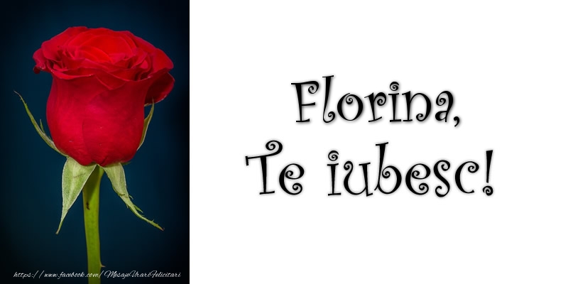 Felicitari de dragoste - Trandafiri | Florina Te iubesc!