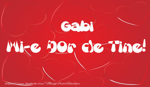 Felicitari de dragoste - Gabi mi-e dor de tine!