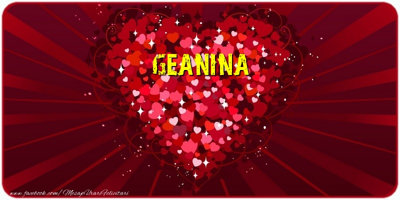 Felicitari de dragoste - Geanina