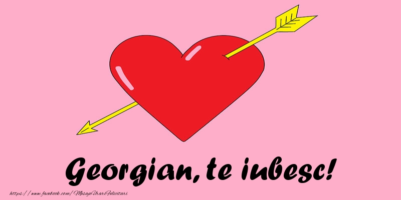 Felicitari de dragoste - ❤️❤️❤️ Inimioare | Georgian, te iubesc!