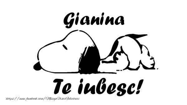 Felicitari de dragoste - Gianina Te iubesc!