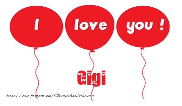 Felicitari de dragoste -  I love you Gigi