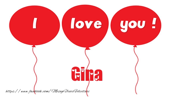 Felicitari de dragoste -  I love you Gina