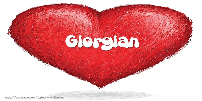 Felicitari de dragoste - Pentru Giorgian din inima