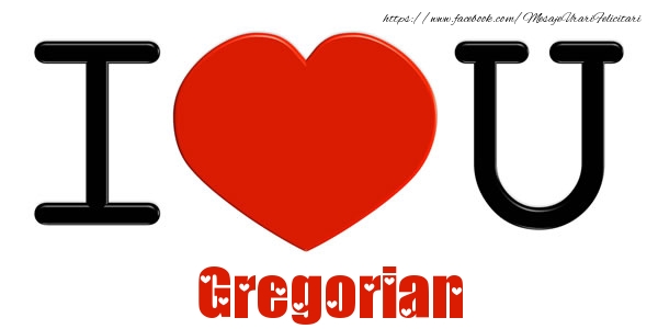 Felicitari de dragoste -  I Love You Gregorian