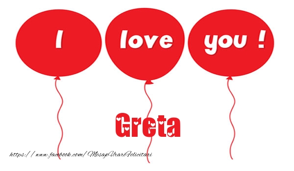 Felicitari de dragoste -  I love you Greta