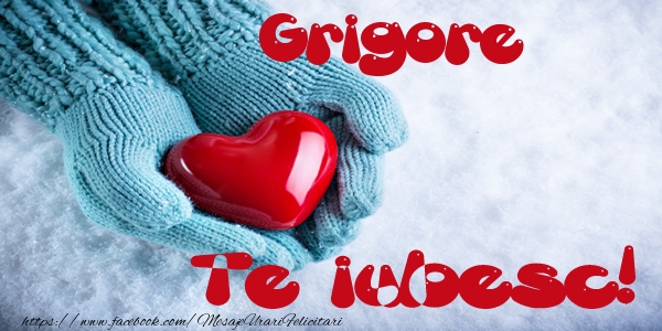 Felicitari de dragoste - ❤️❤️❤️ Inimioare | Grigore Te iubesc!