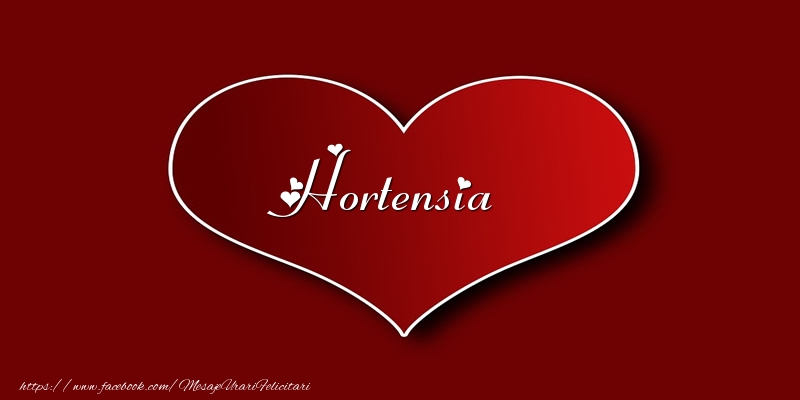 Felicitari de dragoste - Love Hortensia