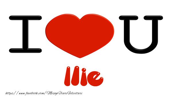 Felicitari de dragoste -  I love you Ilie