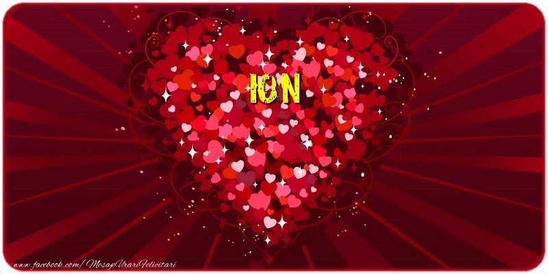 Felicitari de dragoste - Ion