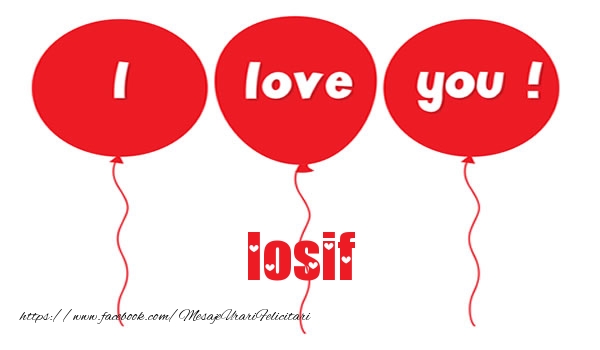 Felicitari de dragoste -  I love you Iosif