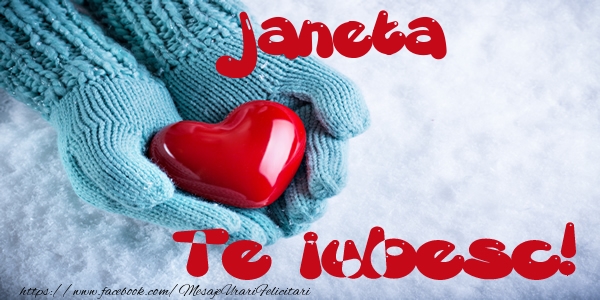 Felicitari de dragoste - ❤️❤️❤️ Inimioare | Janeta Te iubesc!