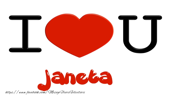 Felicitari de dragoste -  I love you Janeta