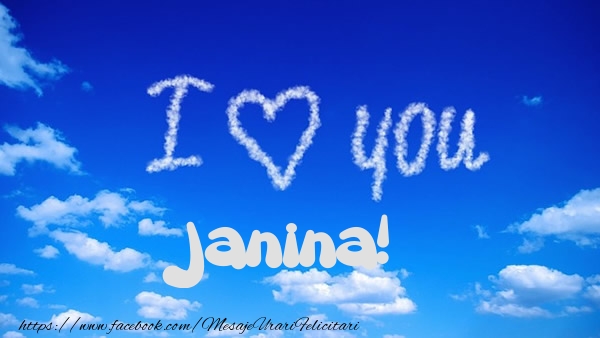 Felicitari de dragoste -  I Love You Janina!