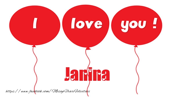 Felicitari de dragoste -  I love you Janina