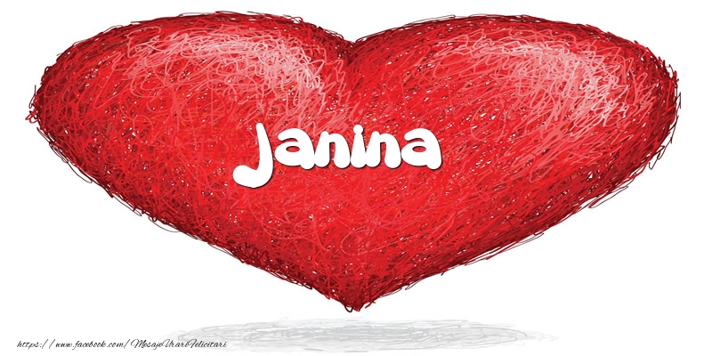 Felicitari de dragoste - Pentru Janina din inima