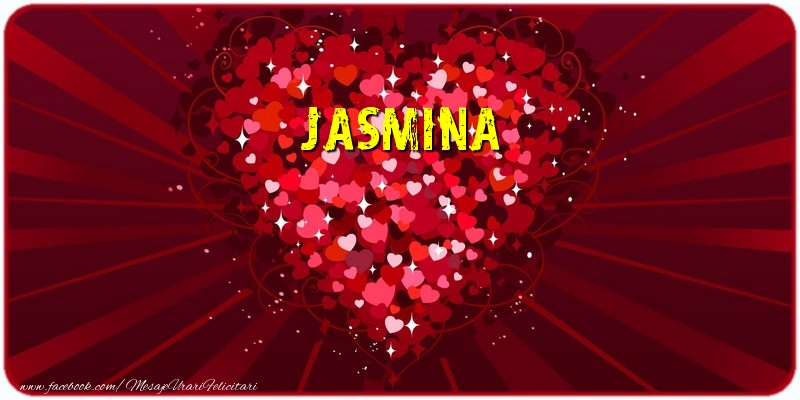 Felicitari de dragoste - Jasmina