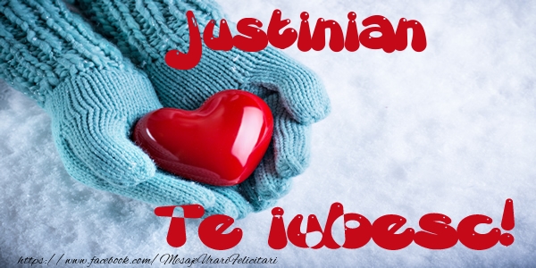 Felicitari de dragoste - ❤️❤️❤️ Inimioare | Justinian Te iubesc!