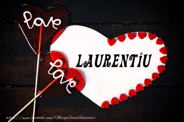 Felicitari de dragoste - I Love You | Love Laurentiu