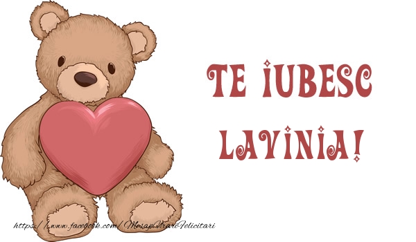 i love you lavinia Te iubesc Lavinia!