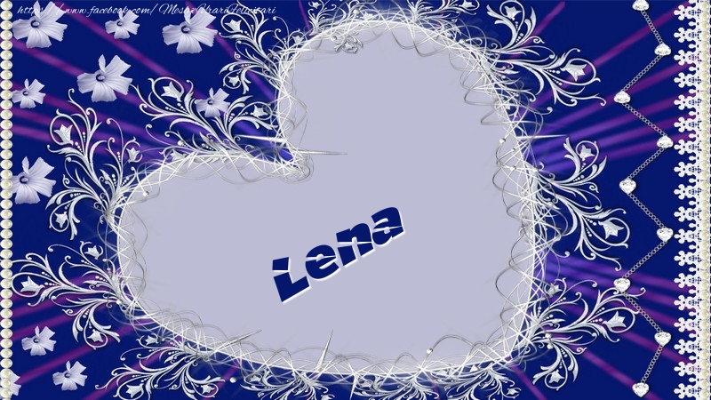 Felicitari de dragoste - Lena