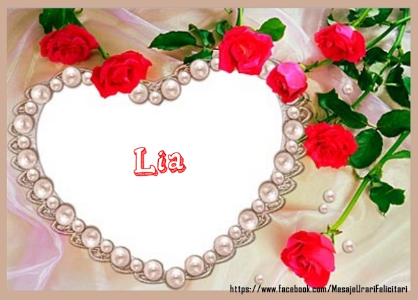 Felicitari de dragoste - Trandafiri | Te iubesc Lia!