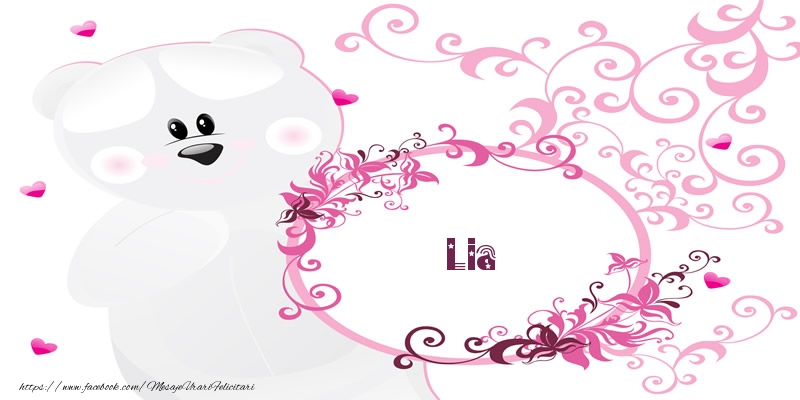 Felicitari de dragoste - Lia Te iubesc!