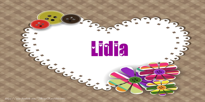 Felicitari de dragoste - Pentru Lidia din inima