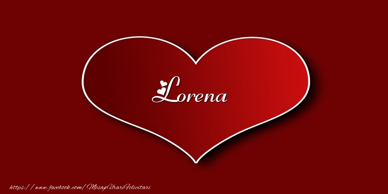 Felicitari de dragoste - ❤️❤️❤️ Inimioare | Love Lorena