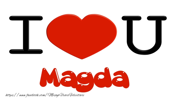  Felicitari de dragoste -  I love you Magda