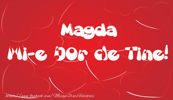 Felicitari de dragoste - ❤️❤️❤️ Inimioare | Magda mi-e dor de tine!