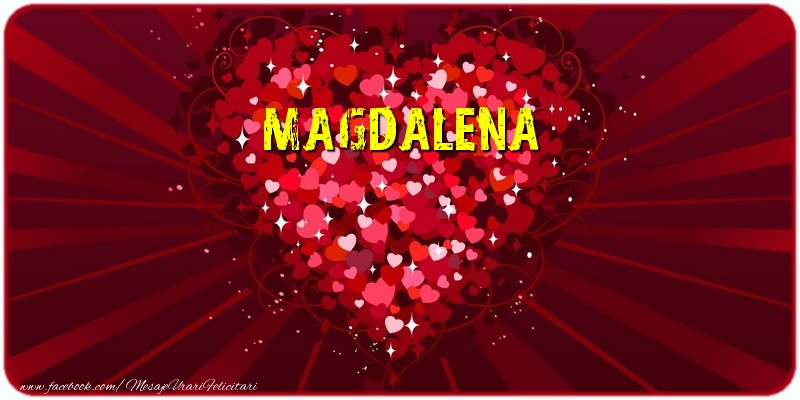 te iubesc magdalena Magdalena